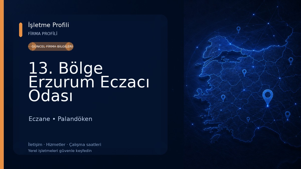 13. Bölge Erzurum Eczacı Odası