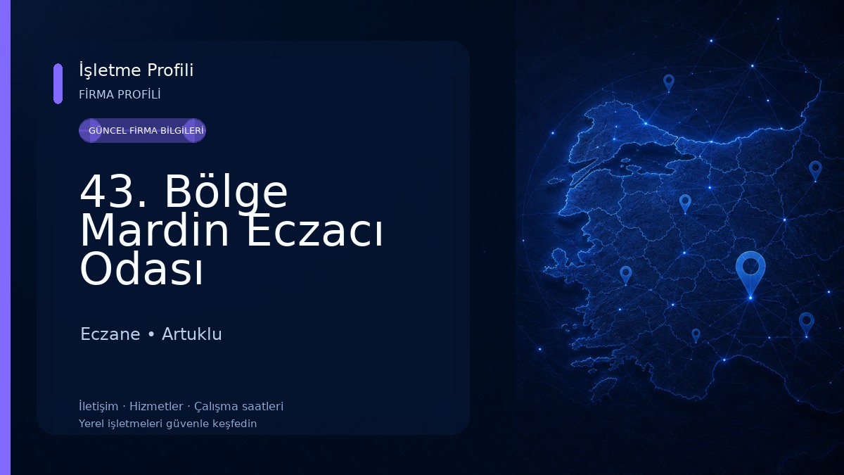 43. Bölge Mardin Eczacı Odası Eczane
