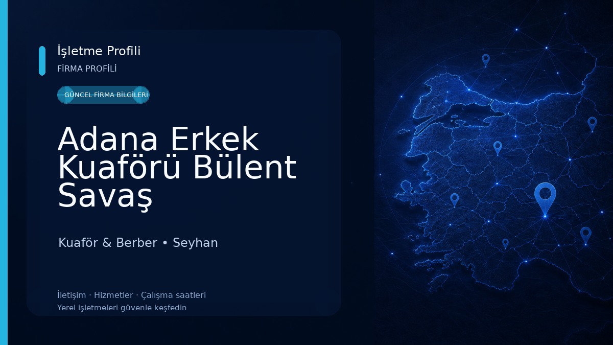 Adana Erkek Kuaförü Bülent Savaş