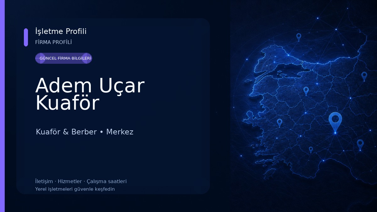 Adem Uçar Kuaför Kuaför & Berber