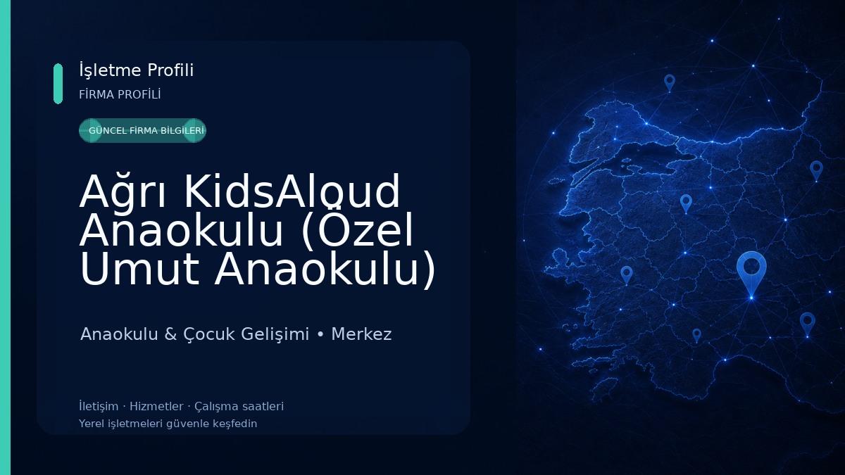 Ağrı KidsAloud Anaokulu (Özel Umut Anaokulu) 