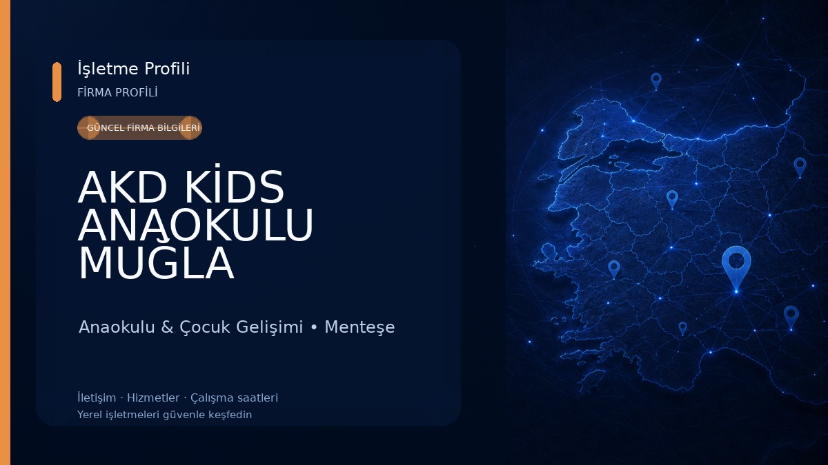 AKD KİDS ANAOKULU MUĞLA Anaokulu & Çocuk Gelişimi