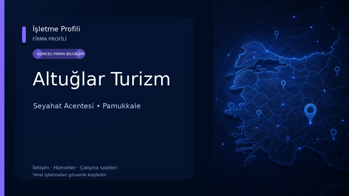 Altuğlar Turizm Seyahat Acentesi