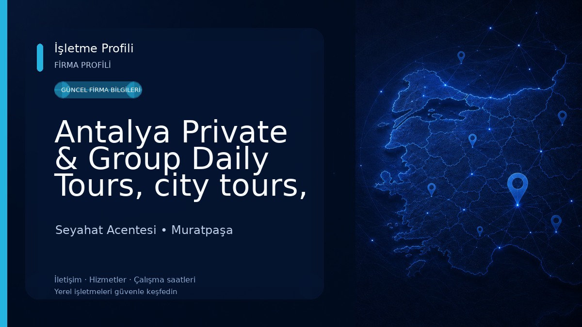 Antalya Private & Group Daily Tours, city tours, Gref Travel
