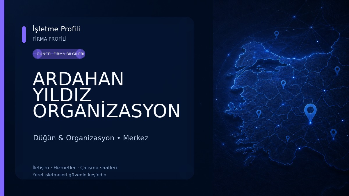 ARDAHAN YILDIZ ORGANİZASYON 