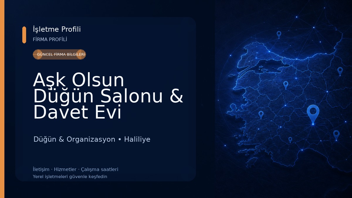 Aşk Olsun Düğün Salonu & Davet Evi Düğün & Organizasyon