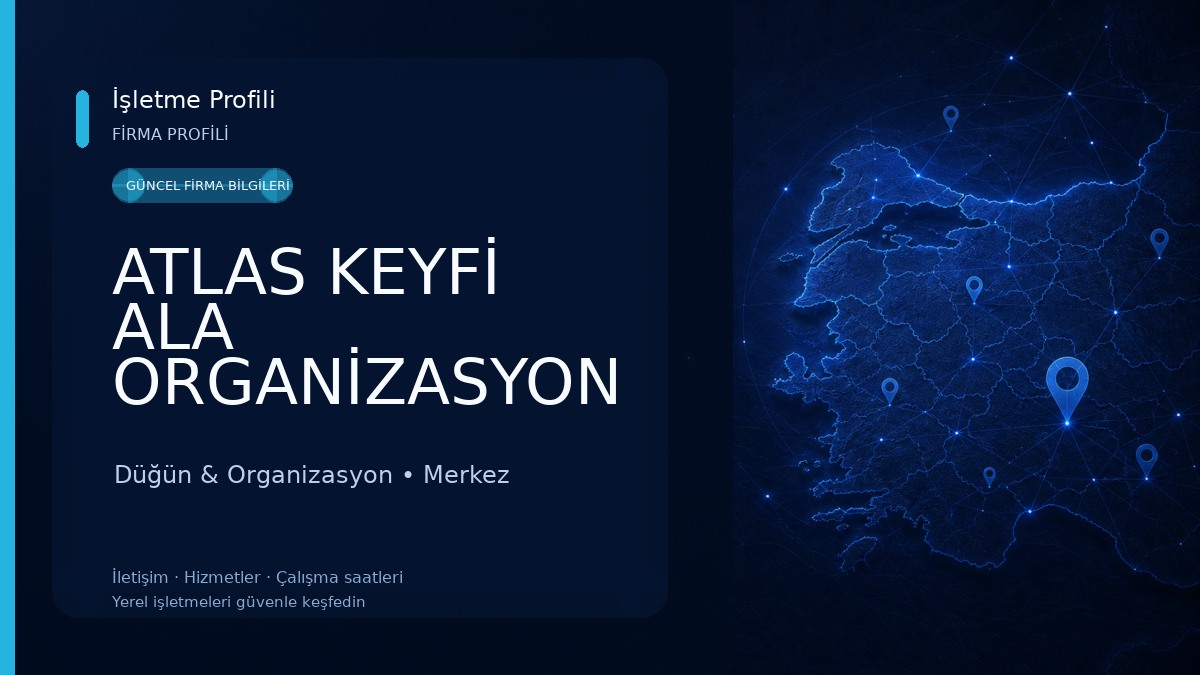 ATLAS KEYFİ ALA ORGANİZASYON Düğün & Organizasyon