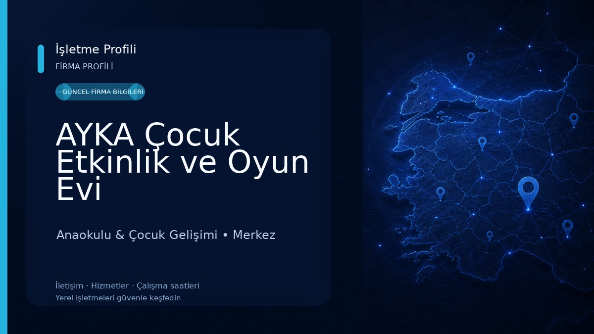AYKA Çocuk Etkinlik ve Oyun Evi Anaokulu & Çocuk Gelişimi