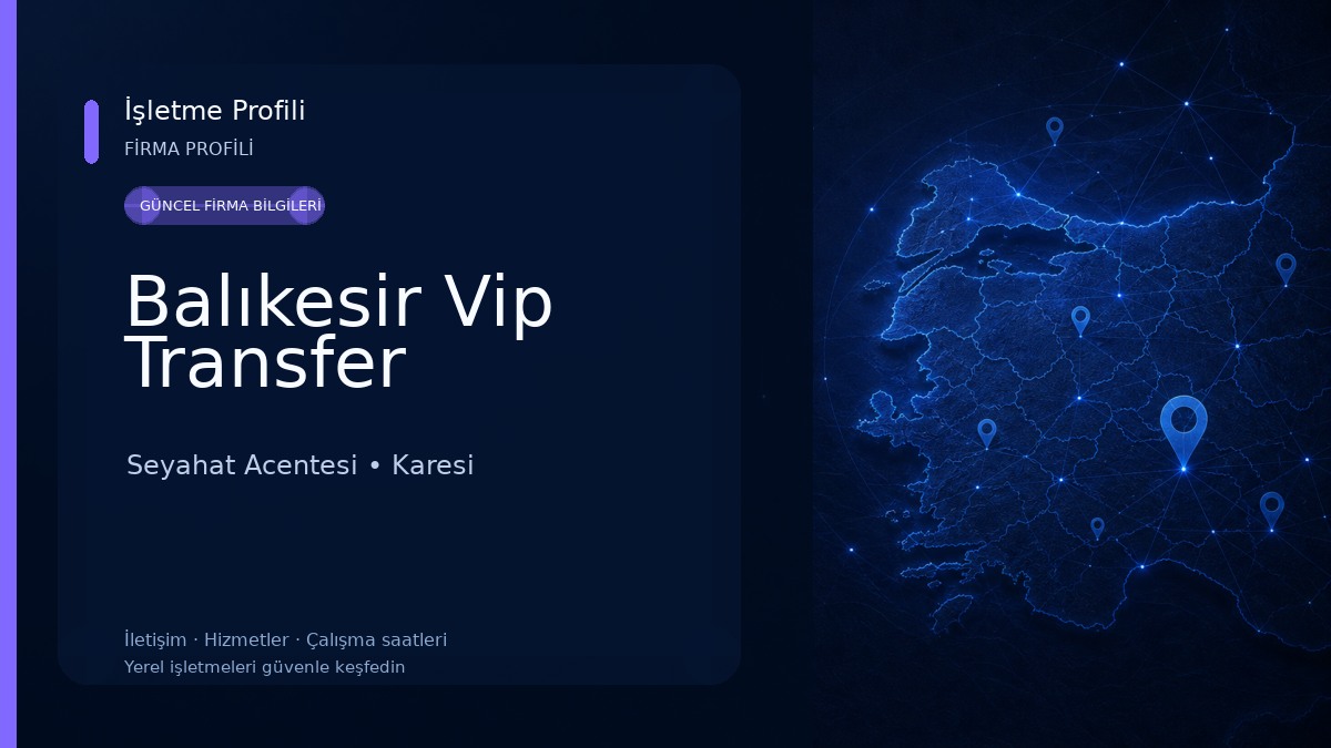Balıkesir Vip Transfer Seyahat Acentesi