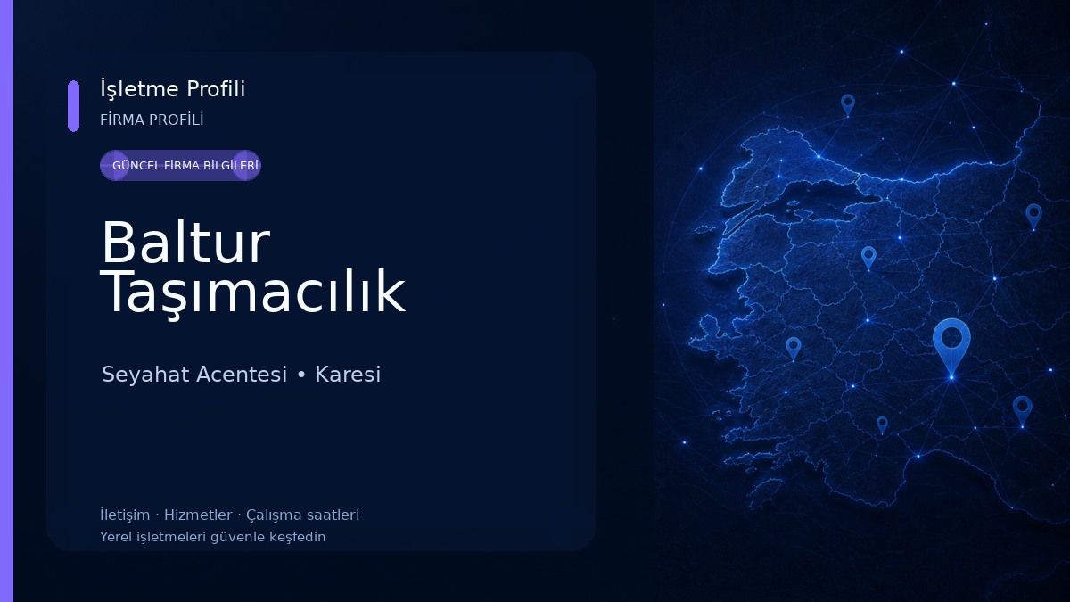 Baltur Taşımacılık Seyahat Acentesi