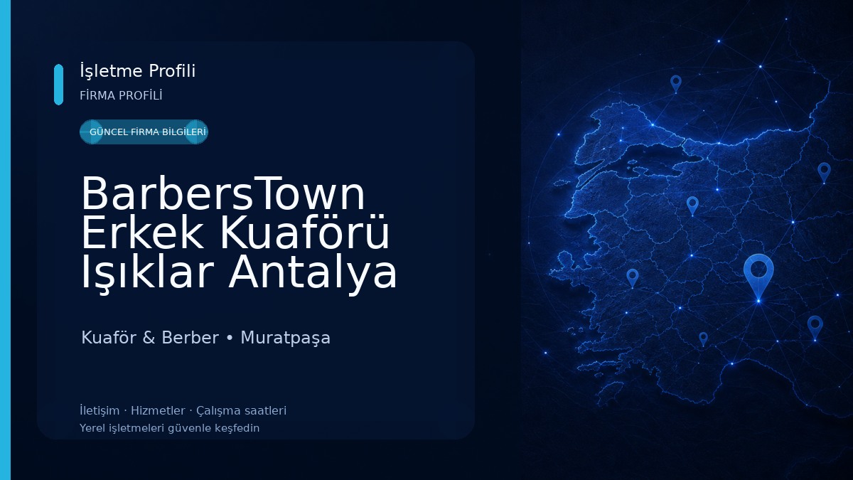 BarbersTown Erkek Kuaförü Işıklar Antalya