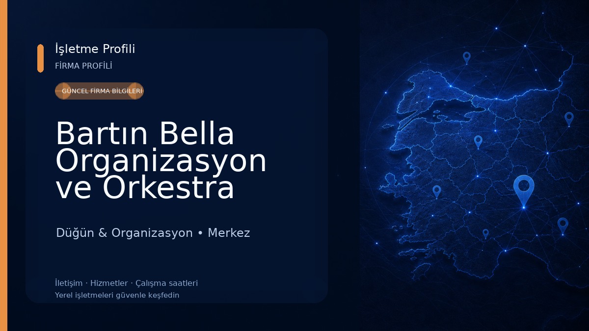 Bartın Bella Organizasyon ve Orkestra Düğün & Organizasyon