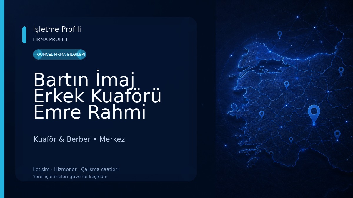 Bartın İmaj Erkek Kuaförü Emre Rahmi Okutur Kuaför & Berber