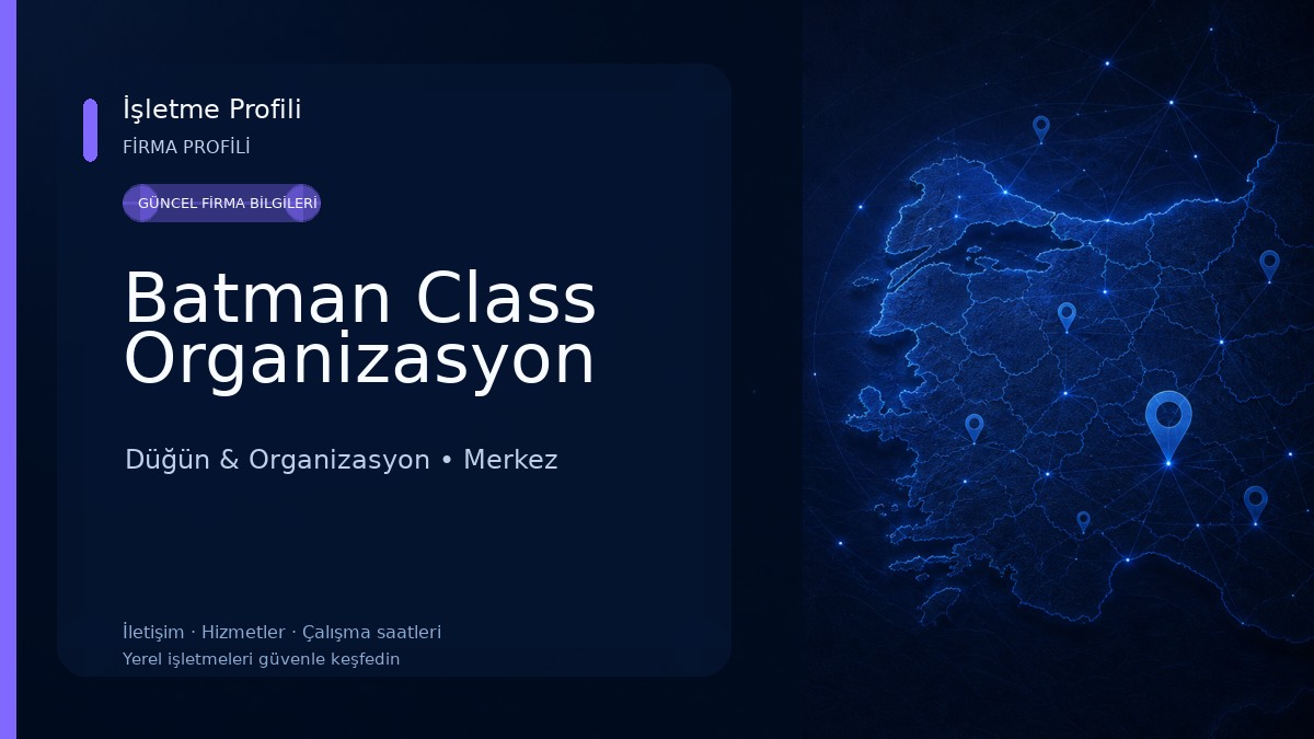 Batman Class Organizasyon Düğün & Organizasyon