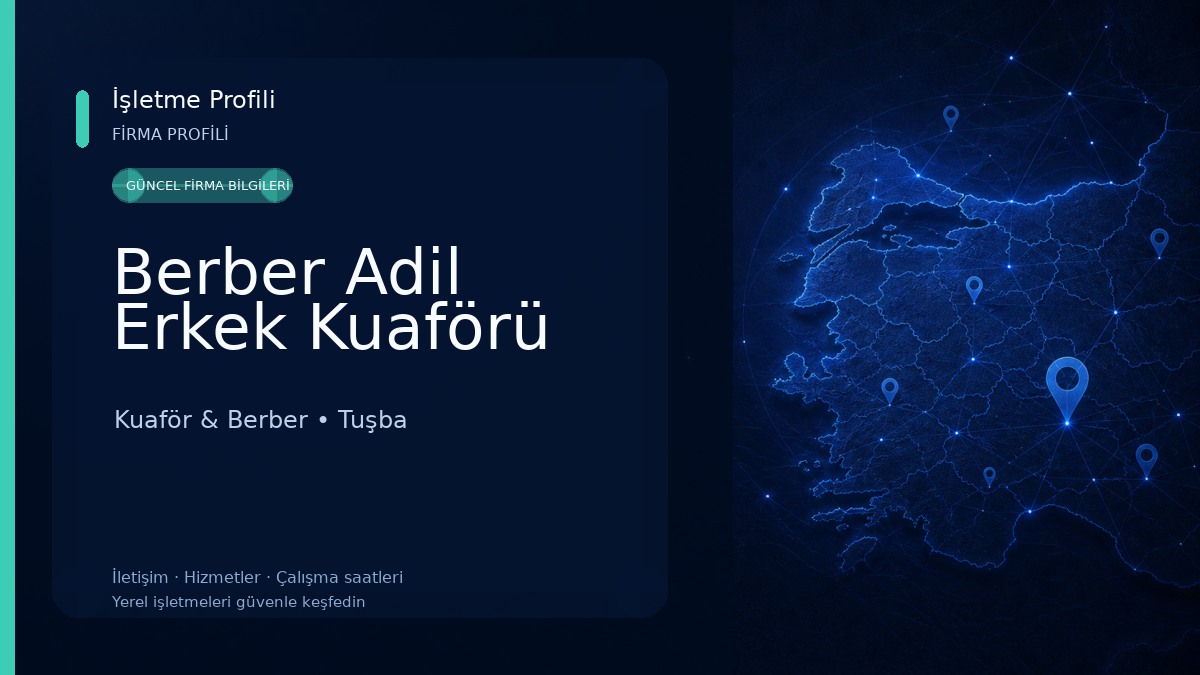 Berber Adil Erkek Kuaförü Kuaför & Berber