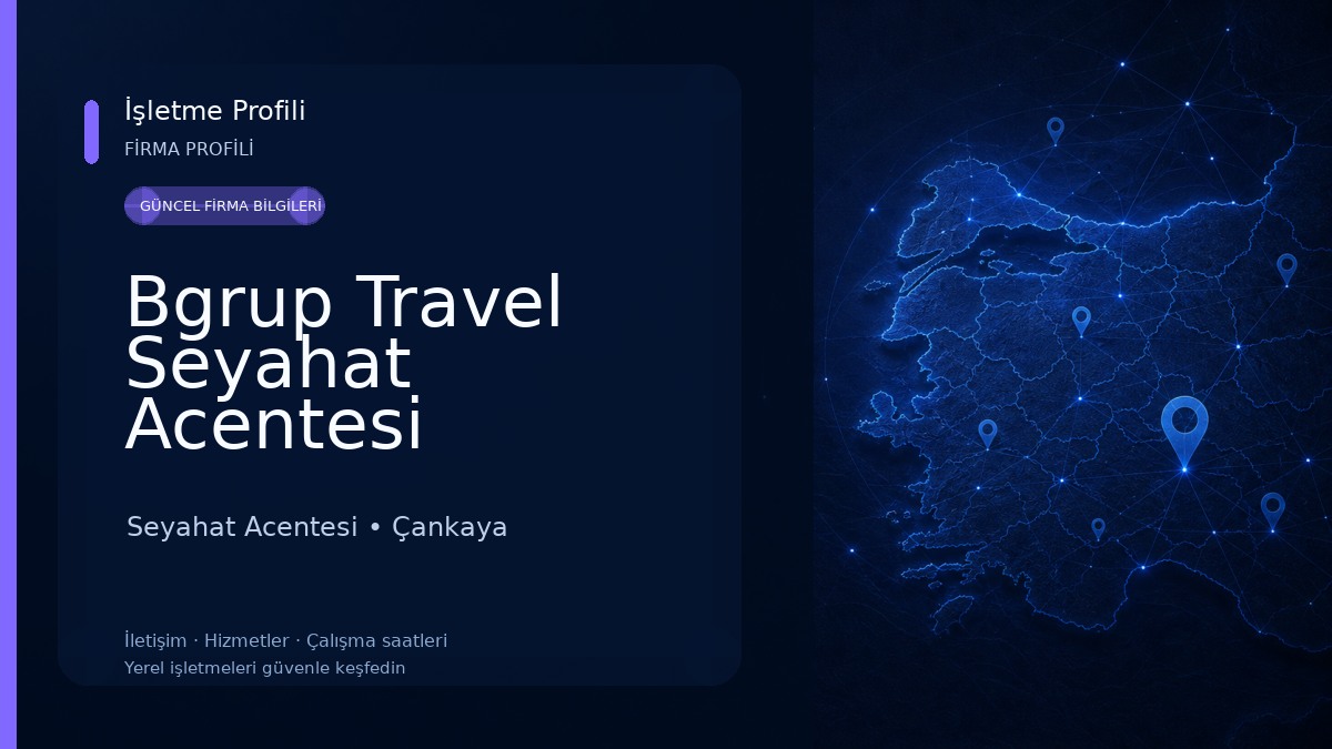 Bgrup Travel Seyahat Acentesi Seyahat Acentesi
