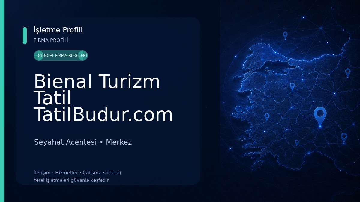 Bienal Turizm Tatil TatilBudur.com Yetkili Bölge AcentesiBölge Seyahat Acentesi