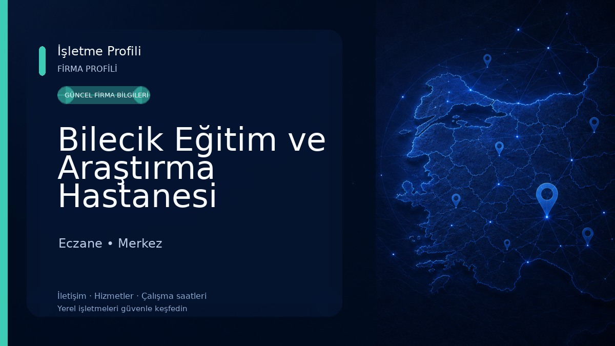 Bilecik Eğitim ve Araştırma Hastanesi