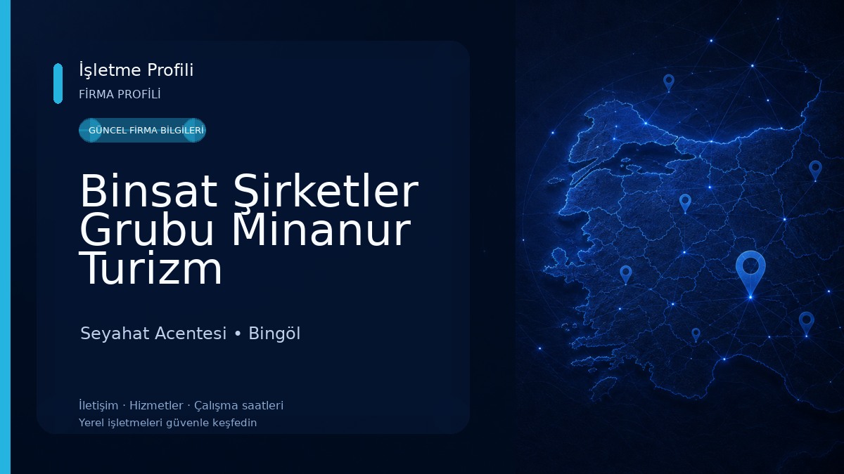 Binsat Şirketler Grubu Minanur Turizm Seyahat Acentesi