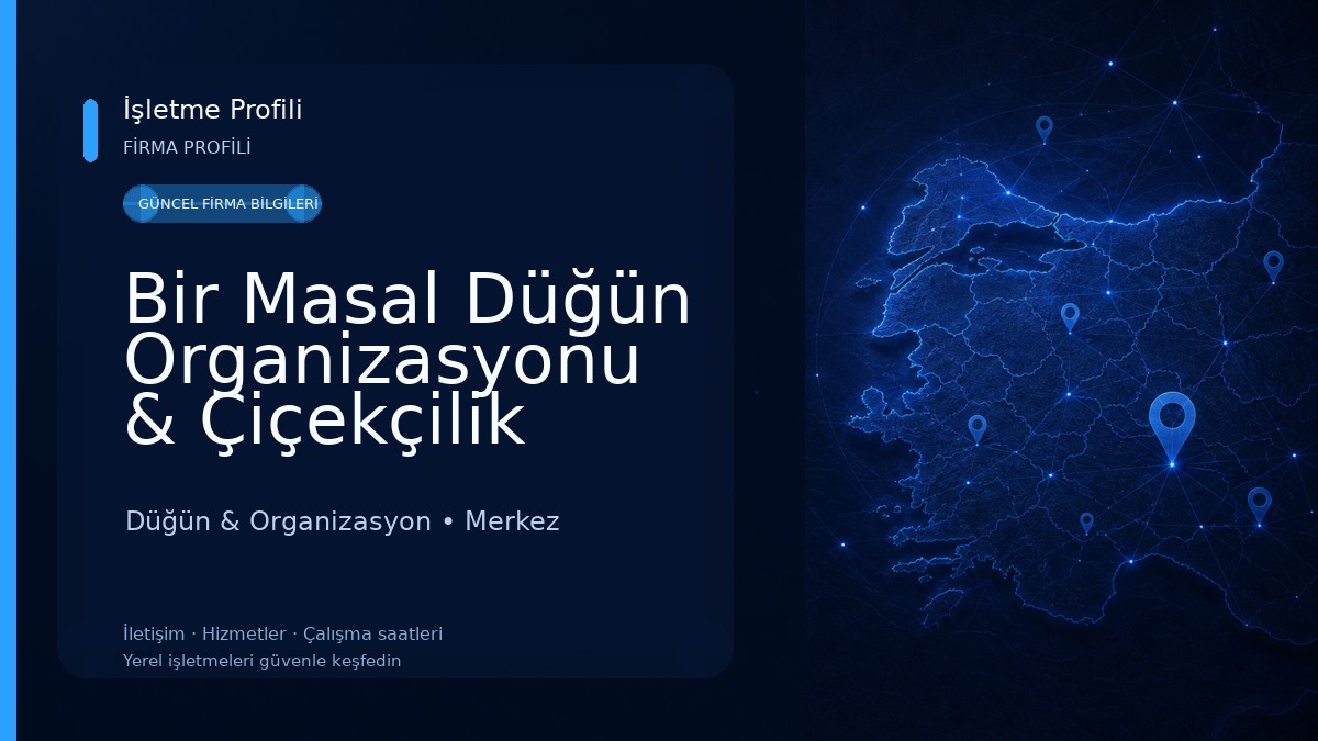 Bir Masal Düğün Organizasyonu & Çiçekçilik Düğün & Organizasyon
