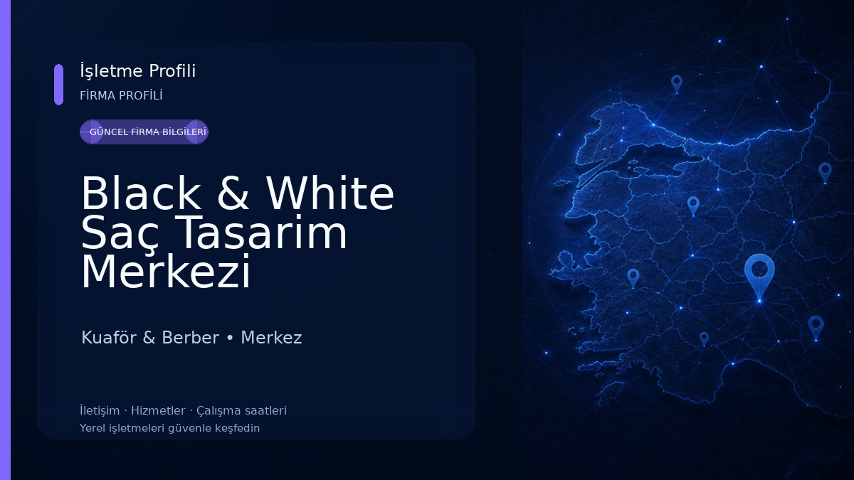Black & White Saç Tasarim Merkezi