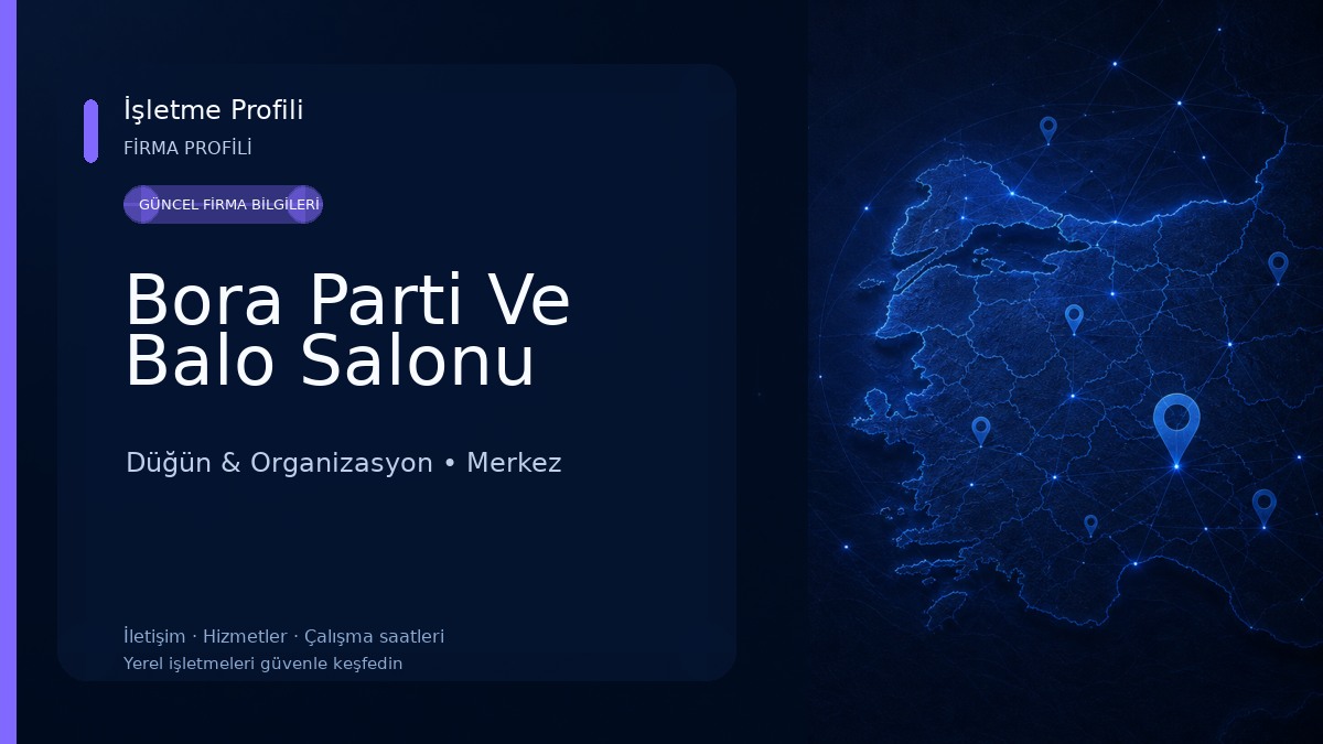 Bora Parti Ve Balo Salonu