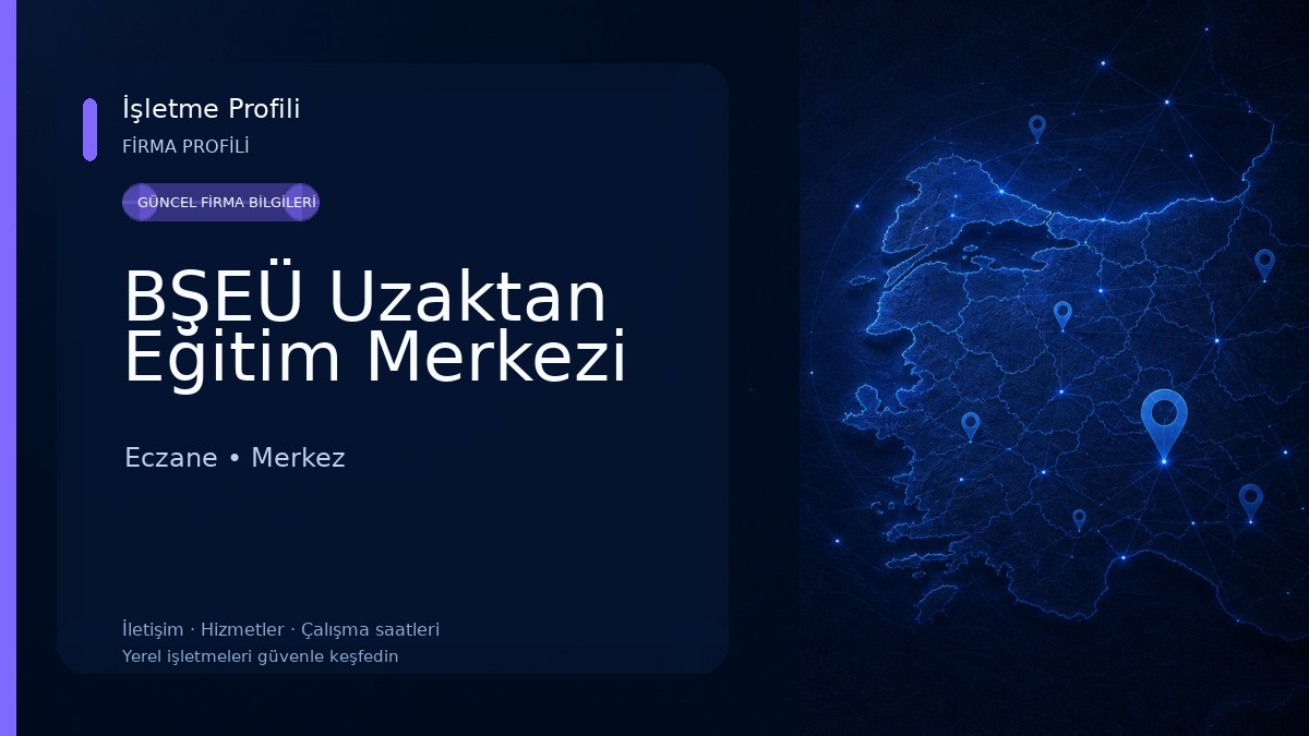 BŞEÜ Uzaktan Eğitim Merkezi Eczane