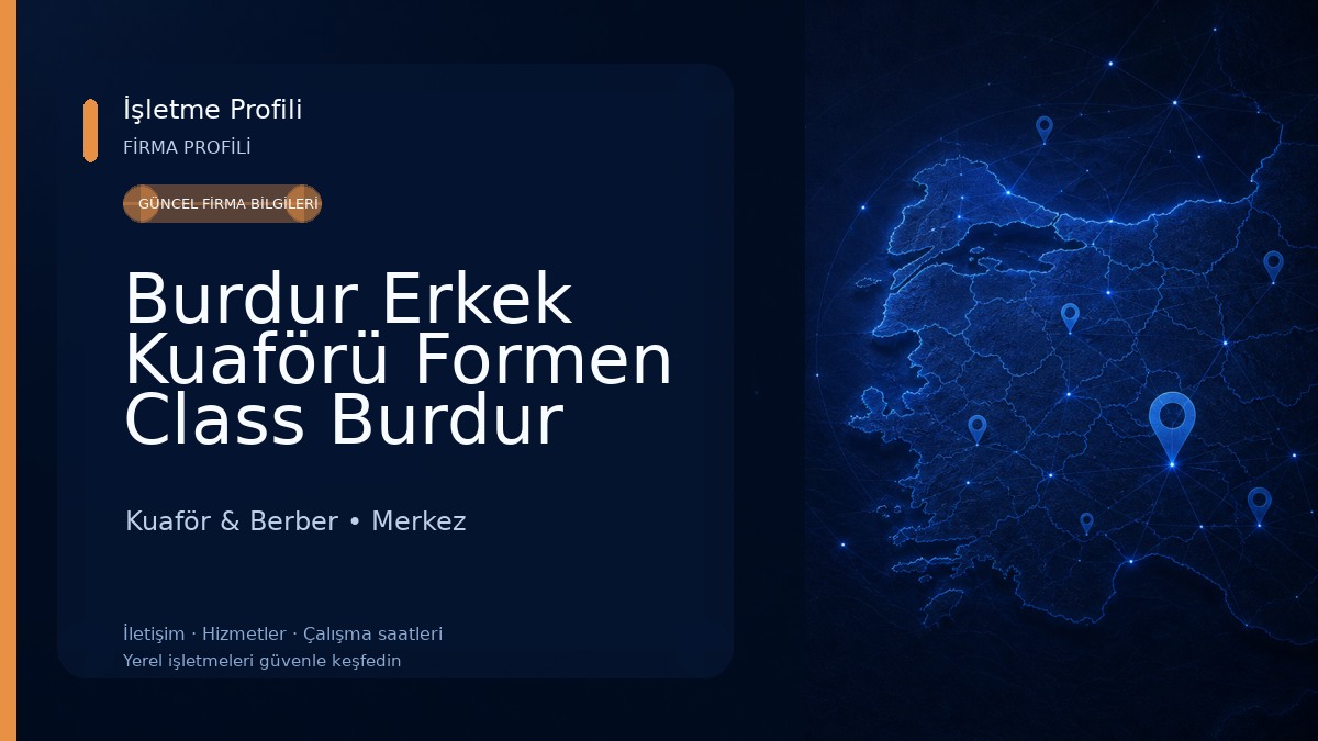 Burdur Erkek Kuaförü Formen Class Burdur Kuaför