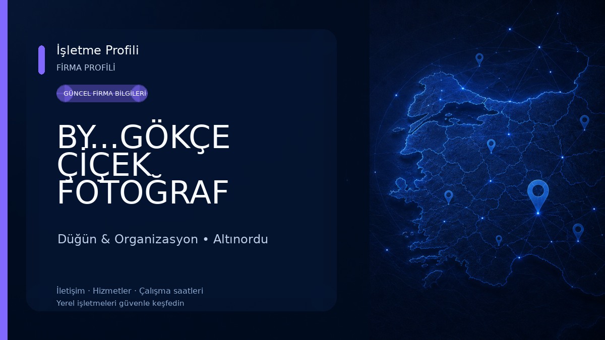 BY...GÖKÇE ÇİÇEK FOTOĞRAF GELİNLİK ORGANİZASYON Düğün & Organizasyon