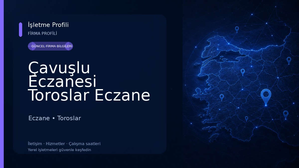 Çavuşlu Eczanesi Toroslar Eczane Mersin Eczane
