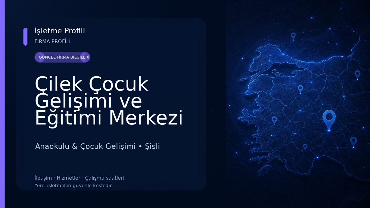 Çilek Çocuk Gelişimi ve Eğitimi Merkezi 