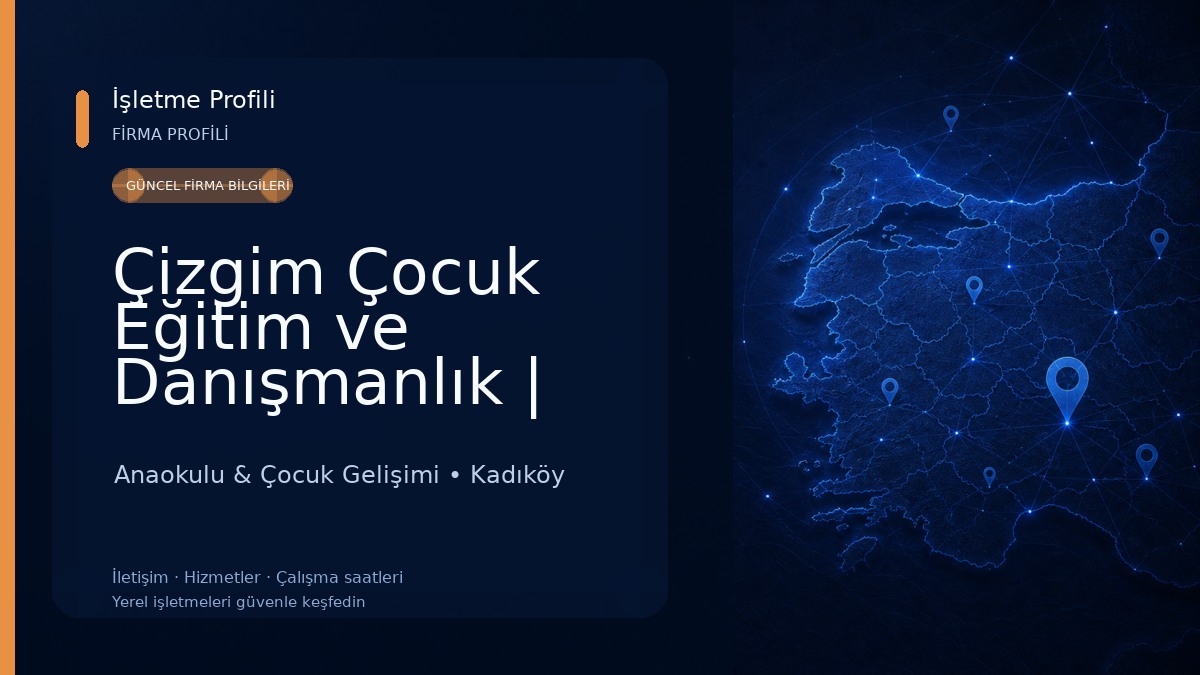 Çizgim Çocuk Eğitim ve Danışmanlık | Günlük Bakım | Anaokulu | Kreş | Okul Öncesi 