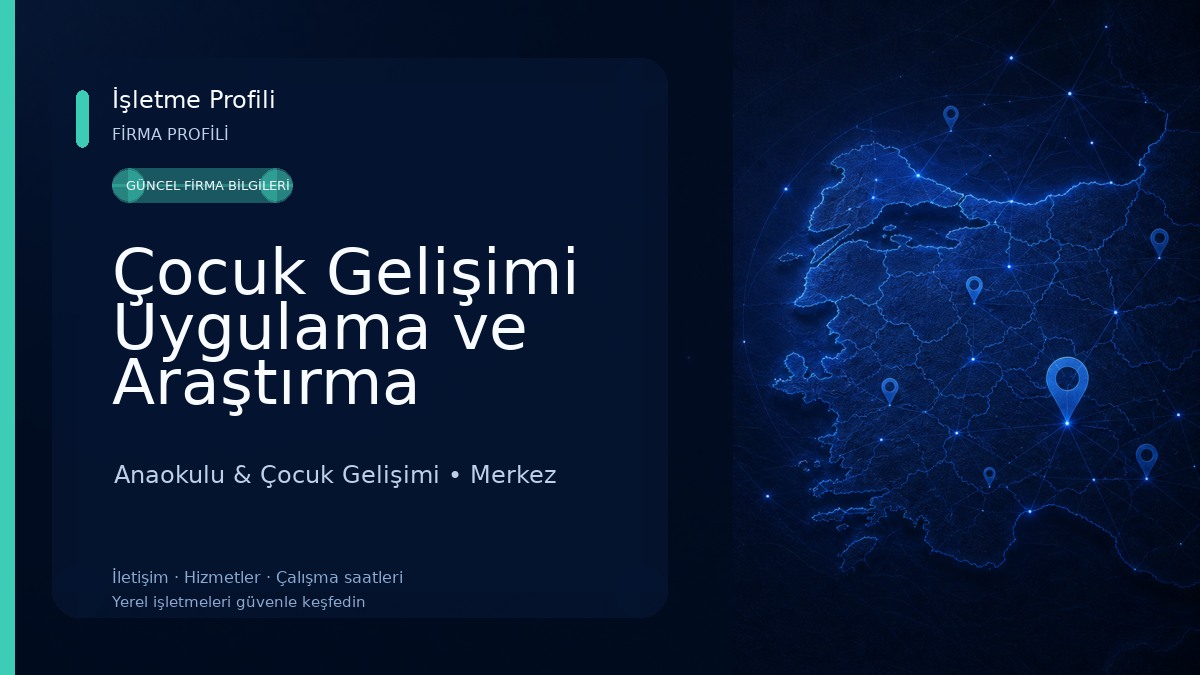 Çocuk Gelişimi Uygulama ve Araştırma Merkezi