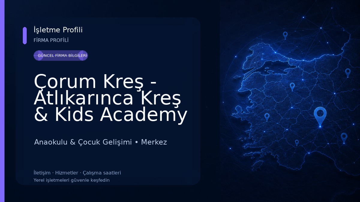 Çorum Kreş - Atlıkarınca Kreş & Kids Academy Çorum Anaokulu & Çocuk Gelişimi