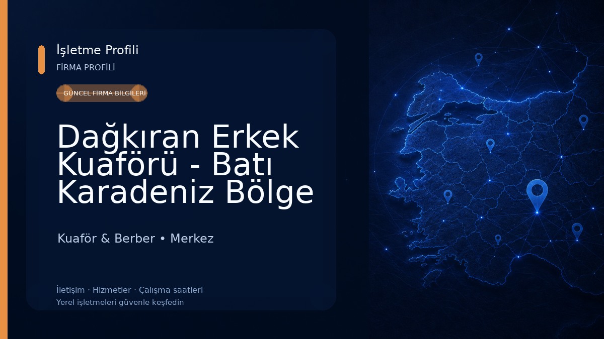 Dağkıran Erkek Kuaförü - Batı Karadeniz Bölge Birincisi Kuaför & Berber