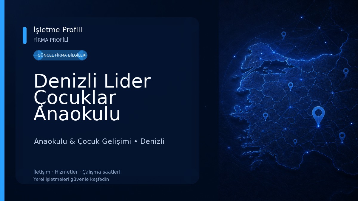 Denizli Lider Çocuklar Anaokulu