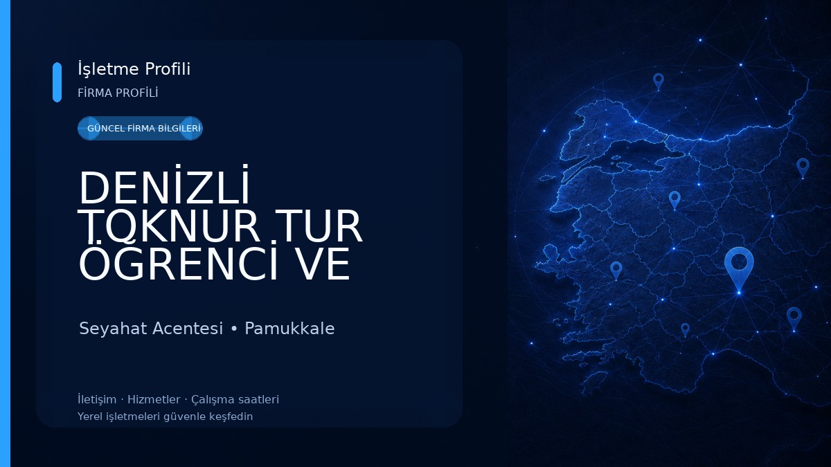 DENİZLİ TOKNUR TUR ÖĞRENCİ VE PERSONEL SERVİS TAŞIMACILIĞI Seyahat Acentesi
