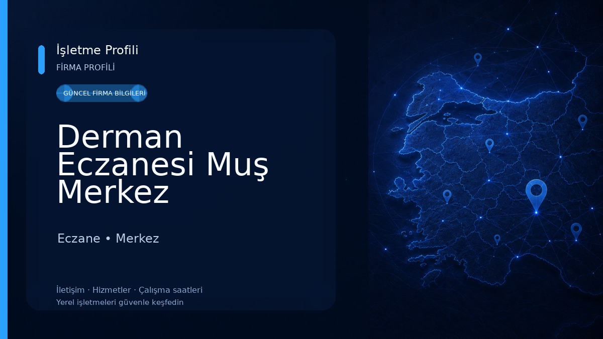 Derman Eczanesi Muş Merkez Eczane
