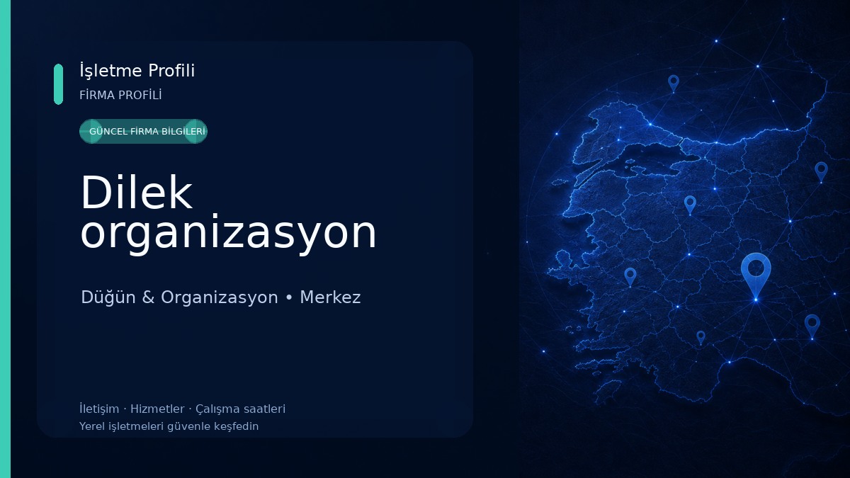 Dilek organizasyon 