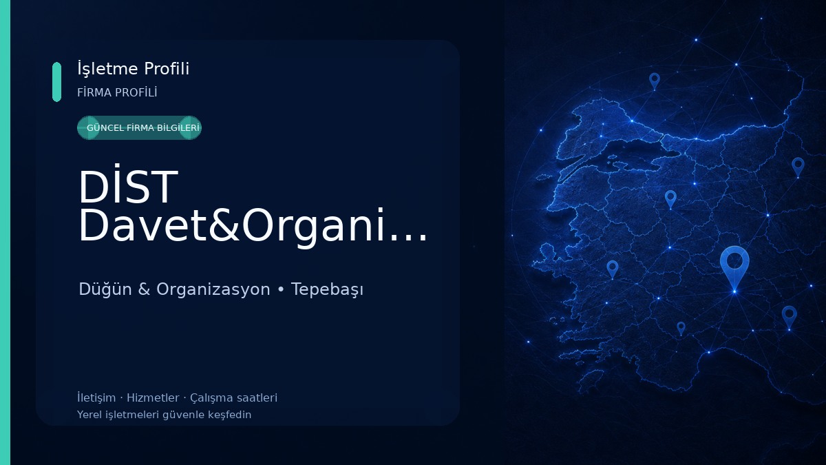 DİST Davet&Organizasyon Düğün & Organizasyon