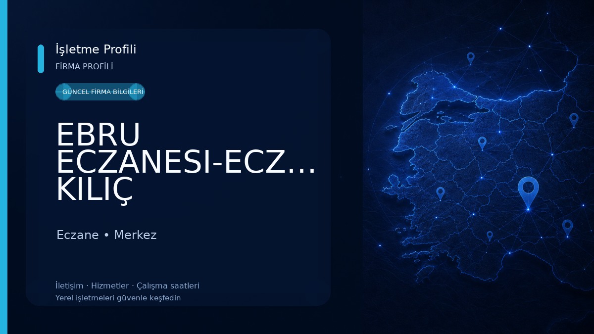 EBRU ECZANESI-ECZ.EBRU KILIÇ Eczane