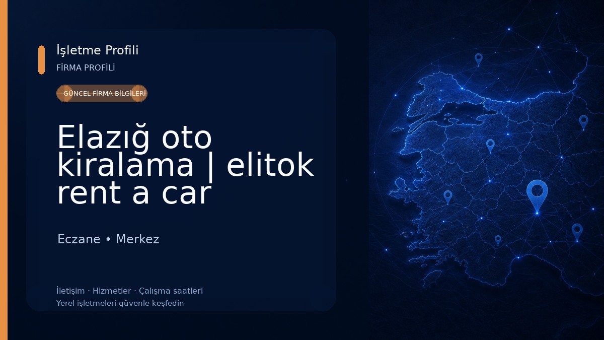 Elazığ oto kiralama | elitok rent a car 