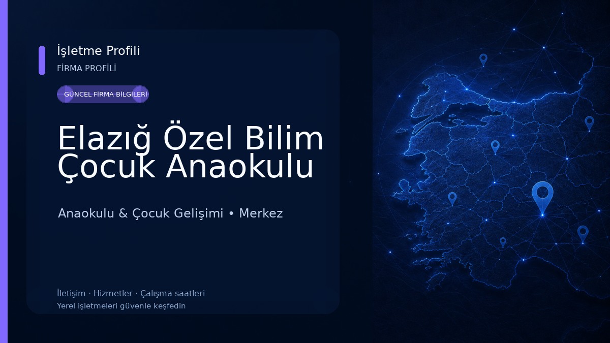 Elazığ Özel Bilim Çocuk Anaokulu