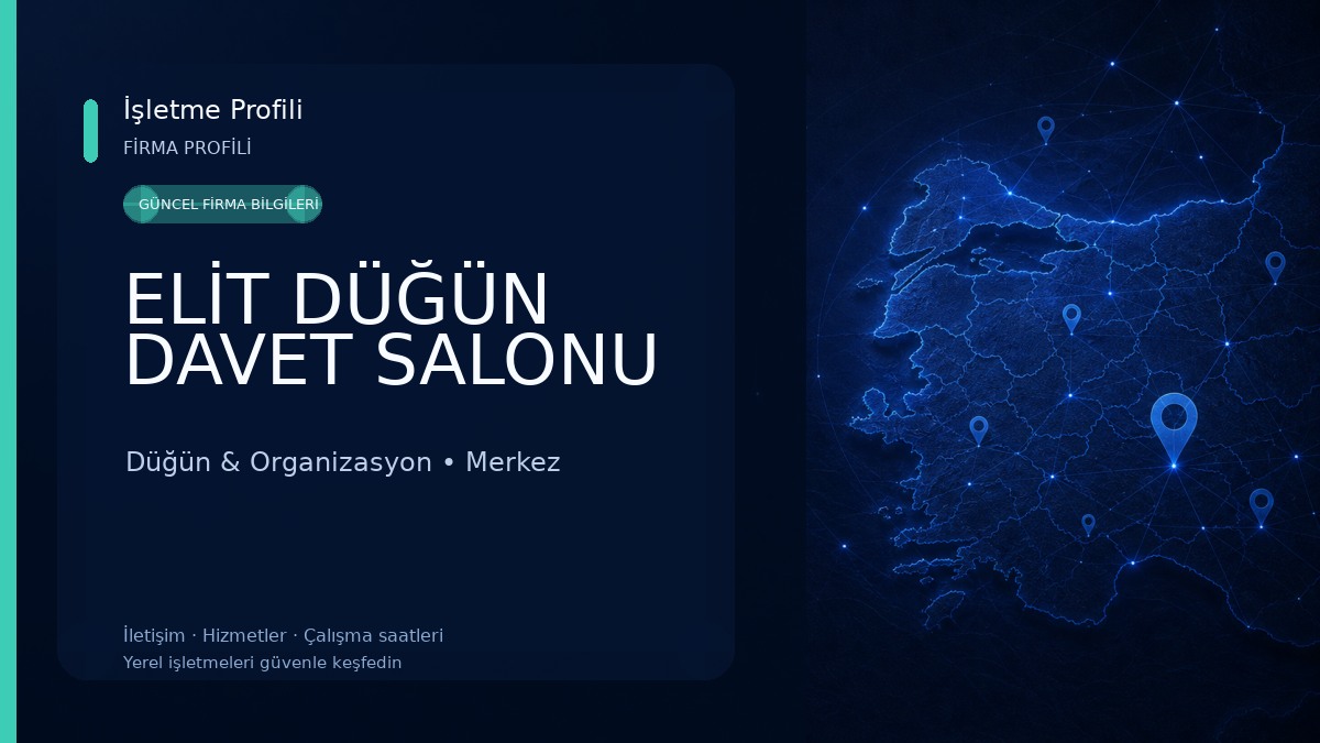 ELİT DÜĞÜN DAVET SALONU Düğün & Organizasyon