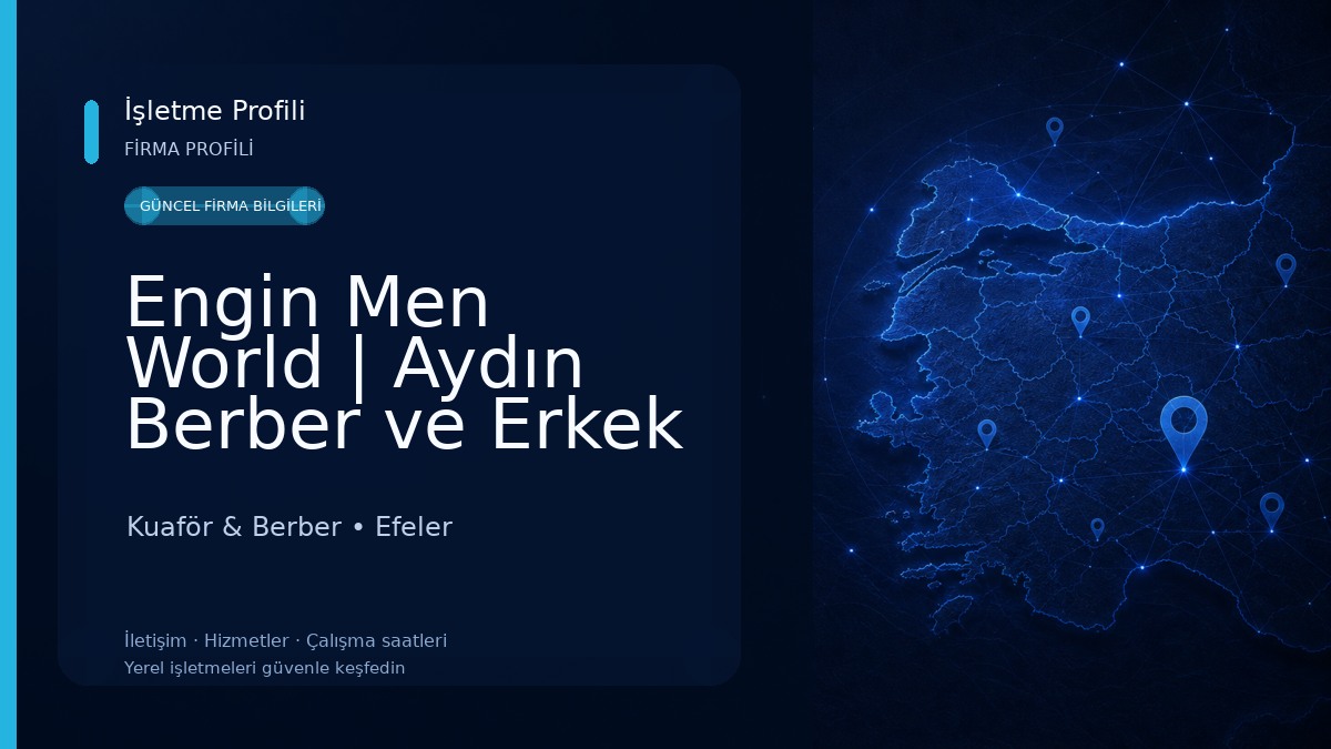 Engin Men World | Aydın Berber ve Erkek Bakım Kuaför & Berber