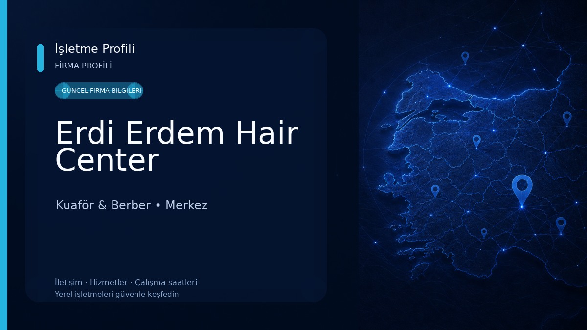 Erdi Erdem Hair Center Kuaför & Berber
