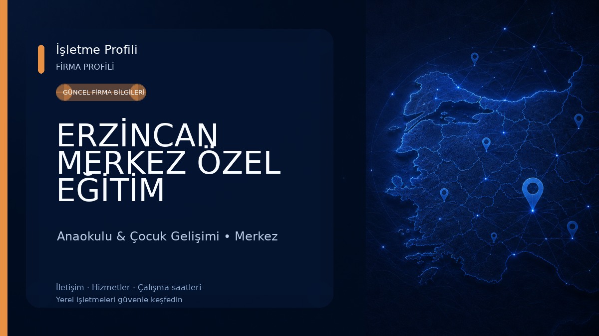 ERZİNCAN MERKEZ ÖZEL EĞİTİM ANAOKULU Anaokulu & Çocuk Gelişimi