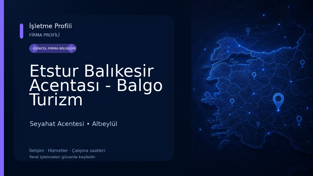 Etstur Balıkesir Acentası - Balgo Turizm
