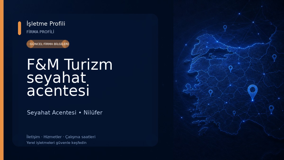 F&M Turizm seyahat acentesi Seyahat Acentesi