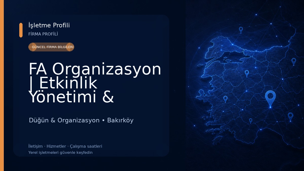 FA Organizasyon | Etkinlik Yönetimi & Event & Menajerlik